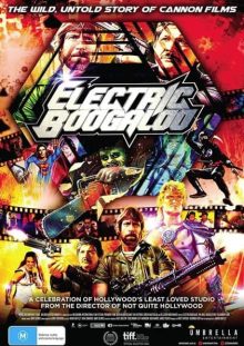 Electric Boogaloo the wild untold story of Cannon Films Poster